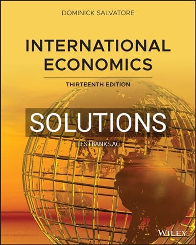 Solutions for International Economics 13th Edition by Salvatore cover