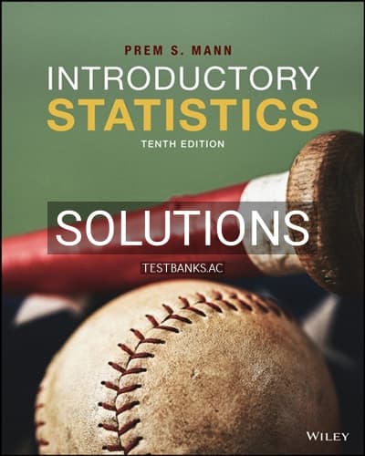 Solutions for Introductory Statistics 10th Edition by Mann cover