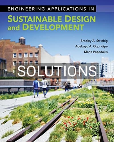 Solutions for Engineering Applications in Sustainable Design and Development 1st Edition by Striebig cover
