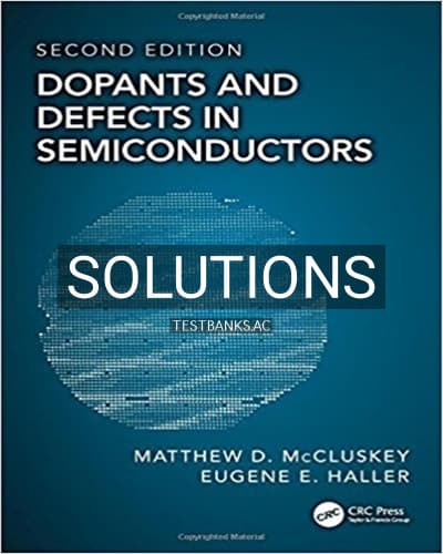 Solutions for Dopants and Defects in Semiconductors 2nd Edition by McCluskey cover