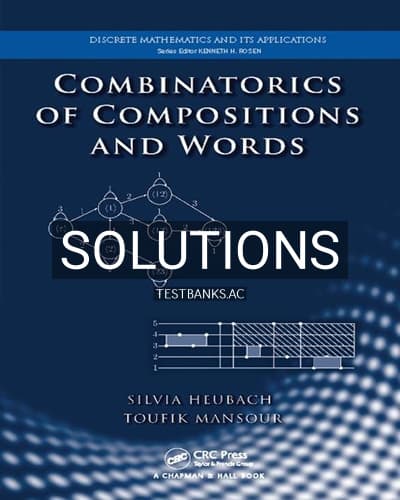 Solutions for Combinatorics of Compositions and Words 1st Edition by Heubach cover
