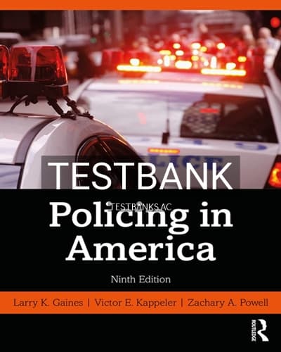 Test Bank for Policing in America 9th Edition by Gaines cover
