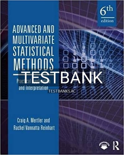 Test Bank for Advanced and Multivariate Statistical Methods Practical Application and Interpretation 6th Edition by Mertler cover