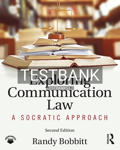Test Bank for Exploring Communication Law 2nd Edition by Bobbitt cover