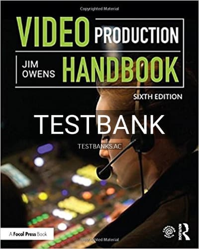Test Bank for Video Production Handbook 6th Edition by Owens cover