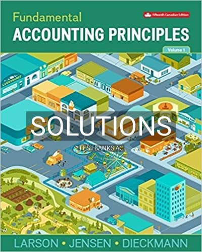 Solutions for Fundamental Accounting Principles Volume 1 15th Edition by Larson cover