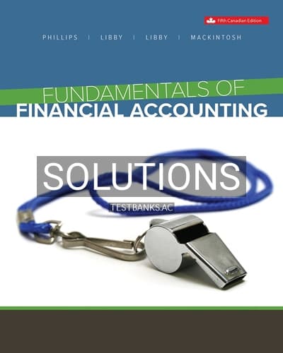 Solutions for Fundamentals of Financial Accounting 5th Edition by Phillips cover