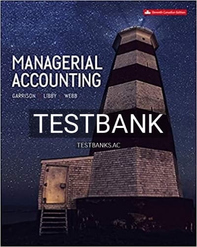 Test Bank for Managerial Accounting 11th Edition by Garrison cover