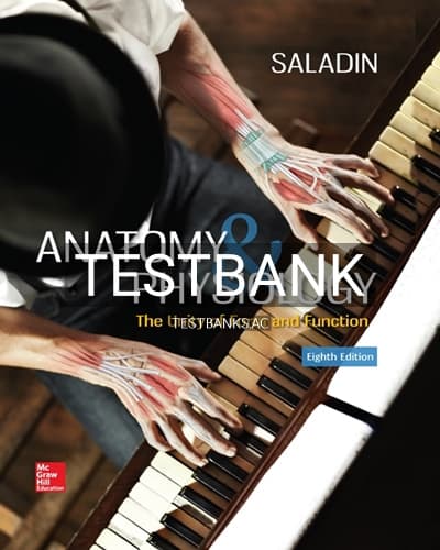 Cover for Test Bank for Anatomy & Physiology The Unity of Form and Function 8th Edition by Saladin