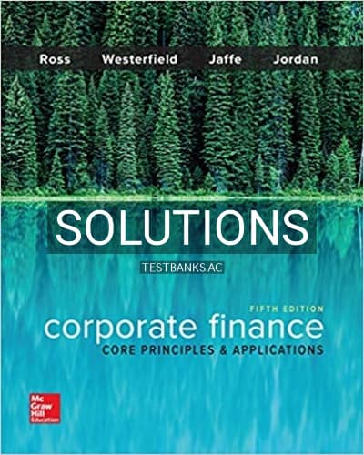 Solutions for Corporate Finance Core Principles and Applications 5th Edition by Ross cover
