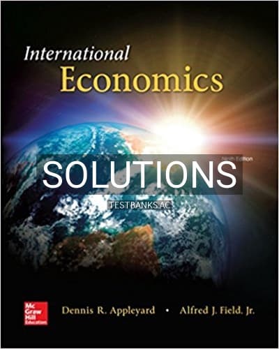 Solutions for International Economics 9th Edition by Appleyard cover