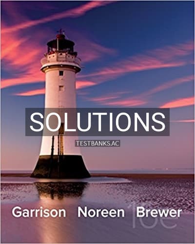 Solutions for Managerial Accounting 16th Edition by Garrison cover