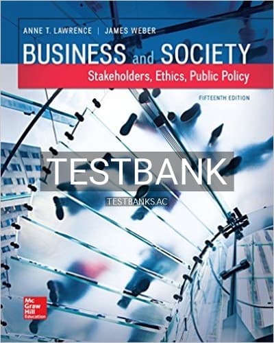Test Bank for Business and Society Stakeholders Ethics Public Policy 15th Edition by Lawrence cover