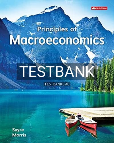 Test Bank for Principles of Macroeconomics 9th Edition by Sayre cover