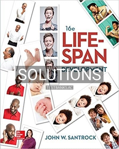 Solutions for Life Span Development 16th Edition by Santrock cover