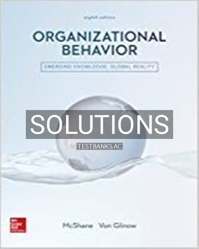Solutions for Organizational Behavior Emerging Knowledge Global Reality 8th Edition by McShane cover