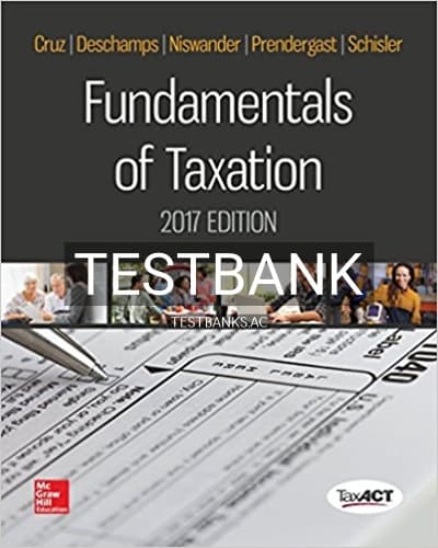 Test Bank for Fundamentals of Taxation 2017 Edition 10th Edition by Cruz cover