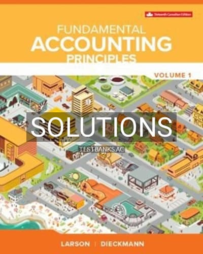 Solutions for Fundamental Accounting Principles Vol 1 16th Edition by Larson cover