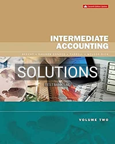 Solutions for Intermediate Accounting Volume 2 Updated 7th Edition by Beechy cover