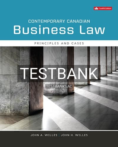 Test Bank for Contemporary Canadian Business Law 12th Edition by Willes cover