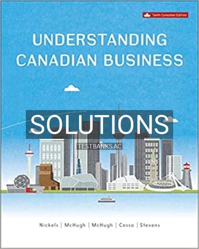 Cover for Solutions for Understanding Canadian Business 10th Edition by Nickels