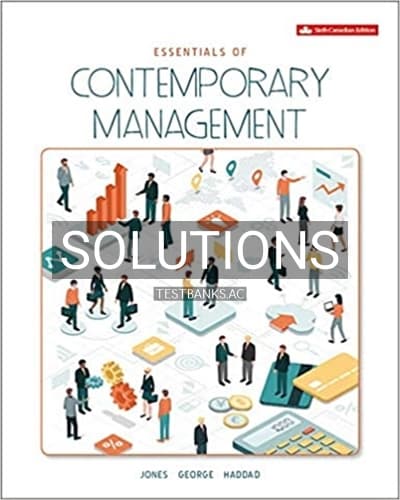 Solutions for Essentials of Contemporary Management 6th Edition by Jones cover