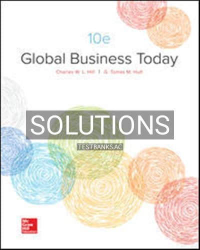 Solutions for Global Business Today 10th Edition by Hill cover
