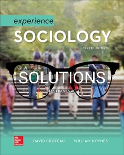 Solutions for Experience Sociology 4th Edition by Croteau cover