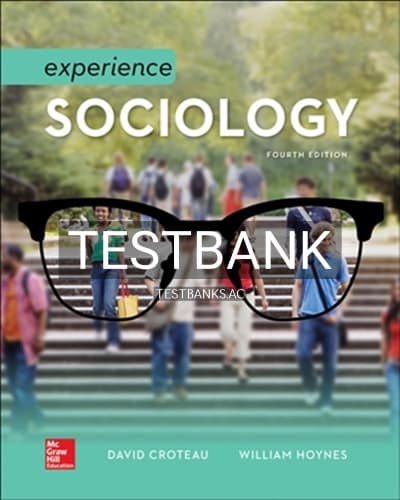 Test Bank for Experience Sociology 4th Edition by Croteau cover