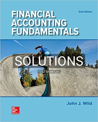 Solutions for Financial Accounting Fundamentals 6th Edition by Wild cover