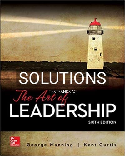 Solutions for The Art of Leadership 6th Edition by Manning cover