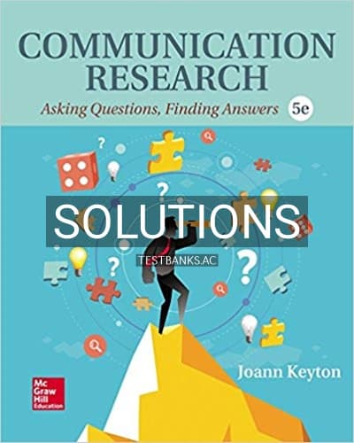 Solutions for Communication Research 5th Edition by Keyton cover
