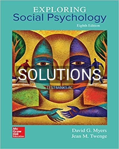 Solutions for Exploring Social Psychology 8th Edition by Myers cover