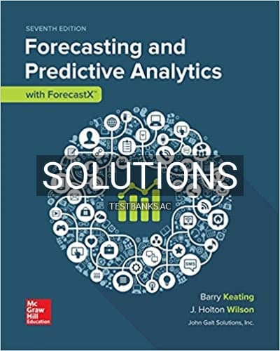 Solutions for Business Forecasting with ForecastX 7th Edition by Keating cover