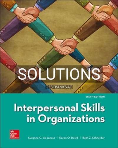 Solutions for Interpersonal Skills in Organizations 6th Edition by Janasz cover