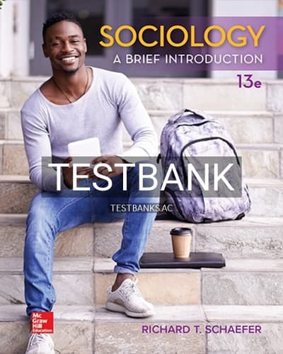 Test Bank for Sociology A Brief Introduction 13th Edition by Schaefer cover