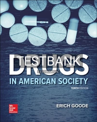 Test Bank for Drugs in American Society 10th Edition by Goode cover