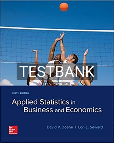 Test Bank for Applied Statistics in Business and Economics 6th Edition by Doane cover