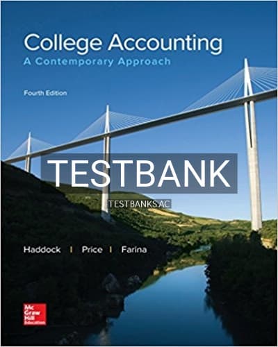 Test Bank for College Accounting A Contemporary Approach 4th Edition by Haddock cover