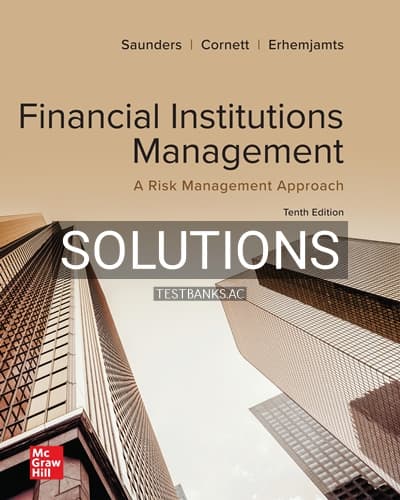 Solutions for Financial Institutions Management Risk Management Approach 10th Edition by Saunders cover