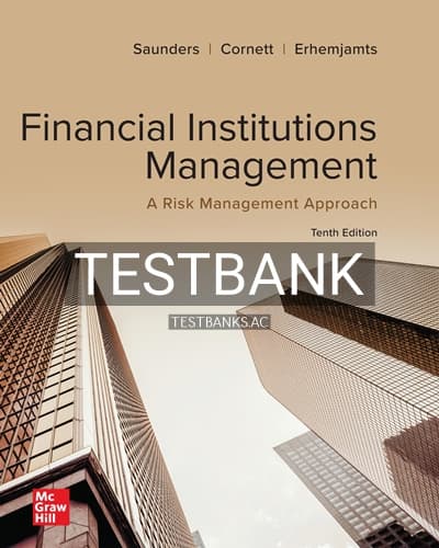 Test Bank for Financial Institutions Management Risk Management Approach 10th Edition by Saunders cover