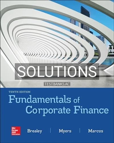 Solutions for Fundamentals of Corporate Finance 10th Edition by Brealey cover