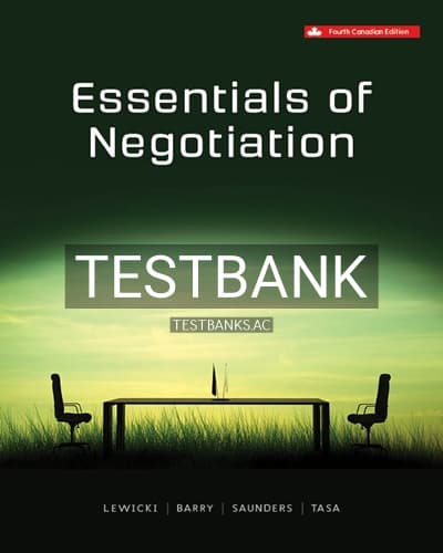 Test Bank for Essentials of Negotiation 4th Edition by Lewicki cover