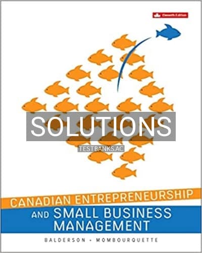 Solutions for Canadian Entrepreneurship and Small Business Management 11th Edition by Balderson cover