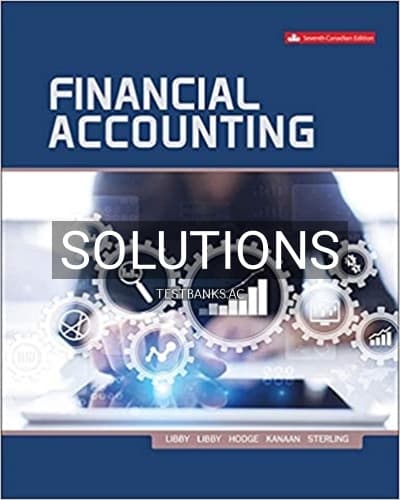 Solutions for Financial Accounting 7th Edition by Libby cover