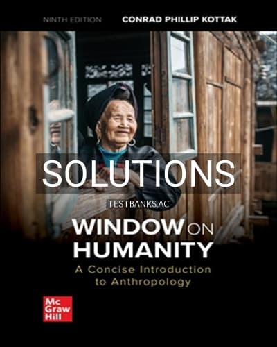 Cover for Solutions for Window on Humanity 9th Edition by Kottak