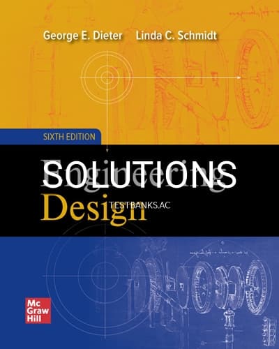 Solutions for Engineering Design 6th Edition by Dieter cover