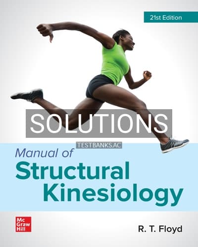Solutions for Manual of Structural Kinesiology 21st Edition by Floyd cover