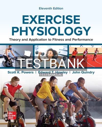 Test Bank for Exercise Physiology 11th Edition by Powers cover