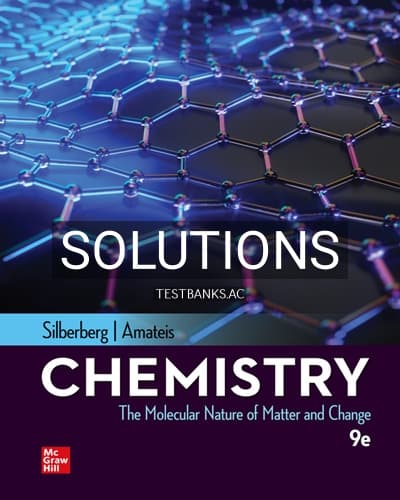 Solutions for Chemistry Molecular Nature of Matter and Change 9th Edition by Silberberg cover